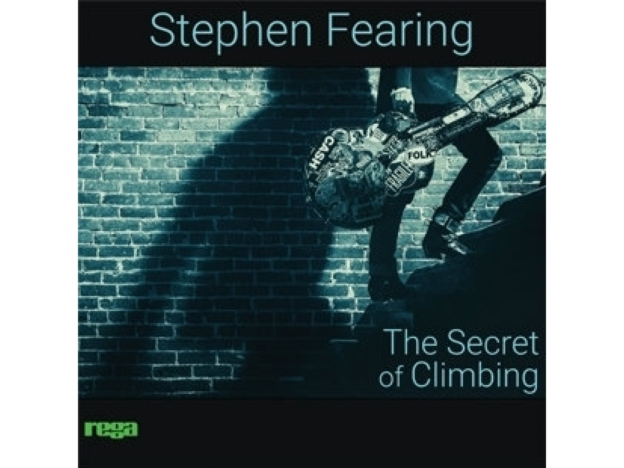Stephen Fearing - The Secret Of Climbing (REGA) [LP]