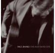 Paul Banks - One Man Band Live [LP]